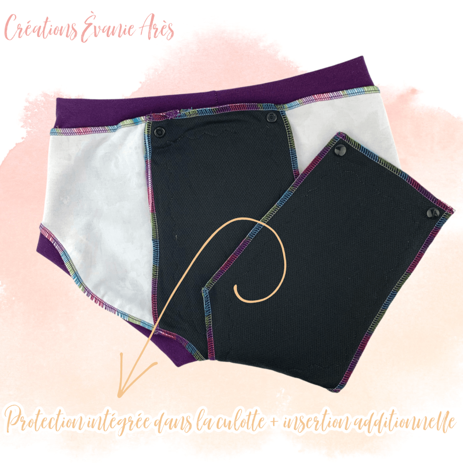Créations Èvanie Arès | Culottes menstruelles intégrées de jour avec insertion additionnelle à boutons-pression (protection extrême) | SMALL